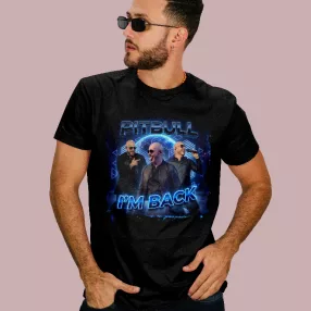 Pitbull - I'm back, pánske tričko