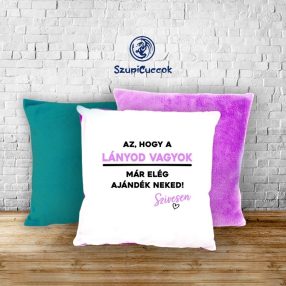   Som tvoja dcéra - Prosím obliečka na vankúš (viac farieb)